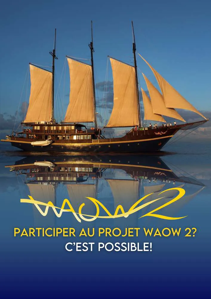 Poster: the WAOW under sail reflected in calm water, “Being part of WAOW 2? It’s possible!”